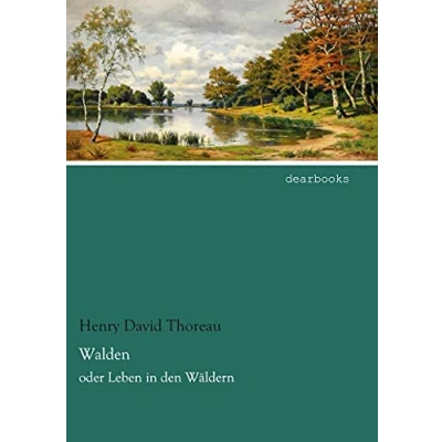 Abbildung von Walden: oder Leben in den Waeldern: Wäldern