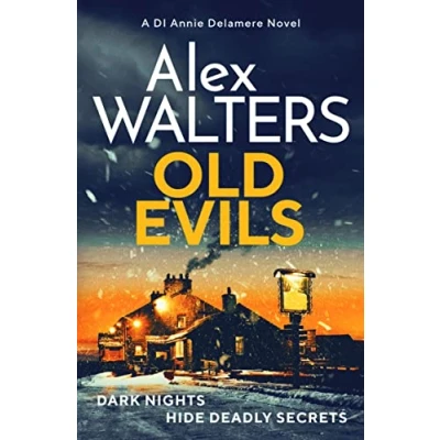 Abbildung von Old Evils: An absolutely unputdownable British detective series (Detective Annie Delamere, 4)