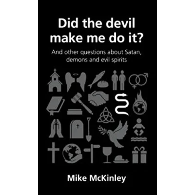 Abbildung von Did the Devil Make Me Do It?: and Other Questions about Satan, Evil Spirits Demons (Questions Christians Ask)