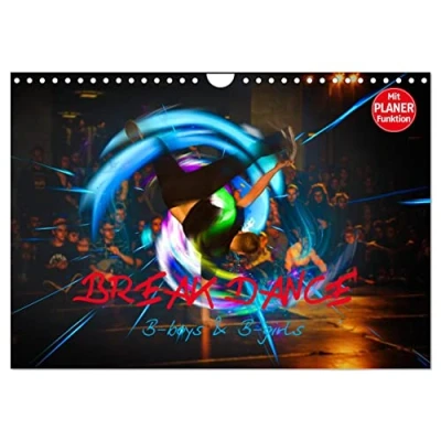 Abbildung von Break Dance B boys &amp; girls (Wandkalender 2025 DIN A4 quer), CALVENDO Monatskalender