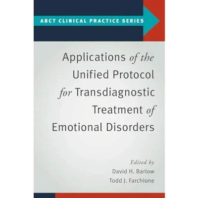 Abbildung von Applications of the Unified Protocol for Transdiagnostic Treatment Emotional Disorders (ABCT Clinical Practice Series)