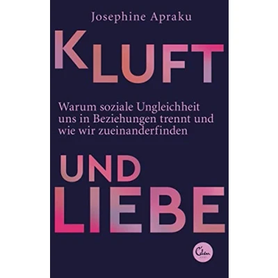 Abbildung von Kluft und Liebe: Warum soziale Ungleichheit uns in Liebesbeziehungen trennt wie wir zueinanderfinden