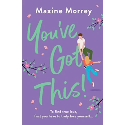 Abbildung von You&#039;ve Got This: WINNER OF RNA ROMANTIC COMEDY THE YEAR 2024