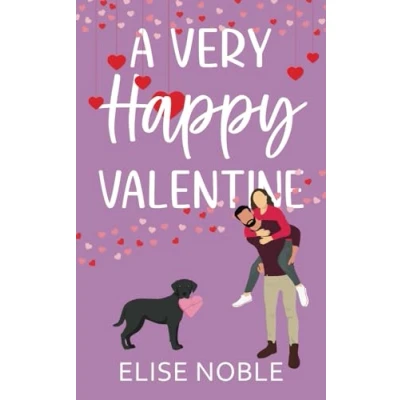 Abbildung von A Very Happy Valentine (Happy Ever After, Band 2)