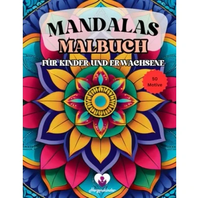 Abbildung von Mandalas Malbuch für Kinder und Erwachsene ab 6 Jahren mit 50 Motiven