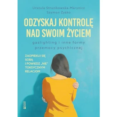 Abbildung von Odzyskaj kontrolę nad swoim życiem: Gaslighting i inne formy przemocy psychicznej
