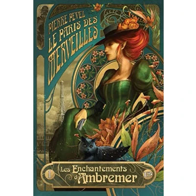 Abbildung von Le Paris des merveilles, T1 : Les Enchantements d&#039;Ambremer: merveilles