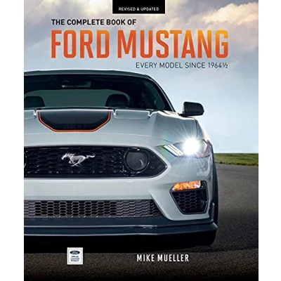 Abbildung von The Complete Book of Ford Mustang: Every Model Since 1964 1/2 (Complete Series)