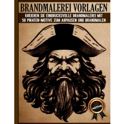 Abbildung von Brandmalerei Vorlagen: Pyrographie Schablonen zum Abpausen und Brandmalen mit Piraten Maritime Motive