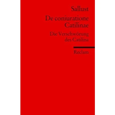 Abbildung von De coniuratione Catilinae. Die Verschwörung des Catilina (Fremdsprachentexte): Sallust Weltliteratur in Originalversion; latein (Reclams Universal Bibliothek)