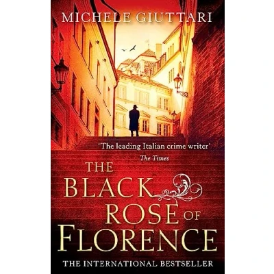 Abbildung von The Black Rose of Florence (Michele Ferrara, Band 5)