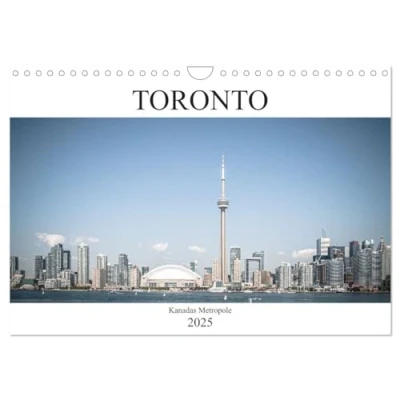 Abbildung von Toronto Kanadas Metropole (Wandkalender 2025 DIN A4 quer), CALVENDO Monatskalender