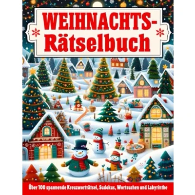 Abbildung von Weihnachtsrätselbuch: Mit über 100 liebevoll gestalteten Kreuzworträtseln, Sudokus, Wortsuchen und Labyrinthe von leicht bis schwer