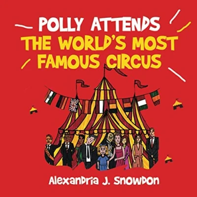 Abbildung von Polly Attends The World Most Famous Circus (The Book Series, Band 3)
