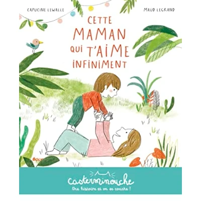 Abbildung von Casterminouche Cette maman qui t&#039;aime infiniment: Petits albums souples