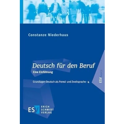 Abbildung von Deutsch für den Beruf: Eine Einführung (Grundlagen als Fremd und Zweitsprache)