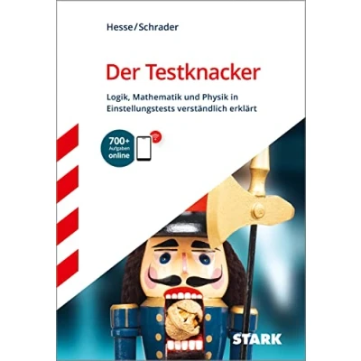 Abbildung von STARK Der Testknacker Logik, Mathematik und Physik in Einstellungstests verständlich erklärt Taschenbuch 17. Januar 2019