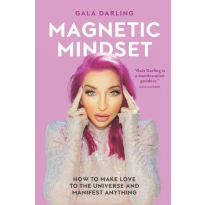 Abbildung von Magnetic Mindset: How To Make Love The Universe And Manifest Anything
