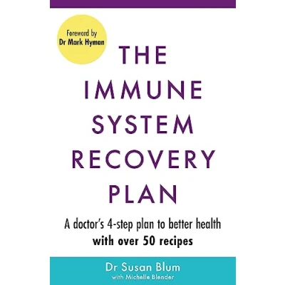 Abbildung von The Immune System Recovery Plan: A Doctor&#039;s 4 Step Program to Treat Autoimmune Disease