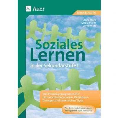 Abbildung von Materialpaket Soziales Lernen: Das Trainingsprogramm mit Unterrichtsmaterialien, Verhaltensübungen und praktischen Tipps (5. bis 10. Klasse)