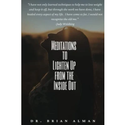 Abbildung von Meditations to Lighten Up from the Inside Out