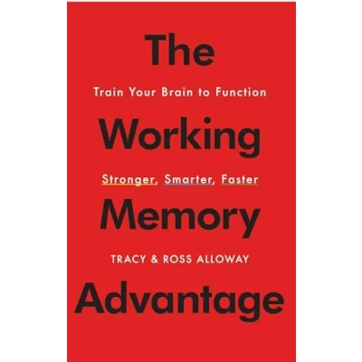 Abbildung von The Working Memory Advantage: Train Your Brain to Function Stronger, Smarter, Faster