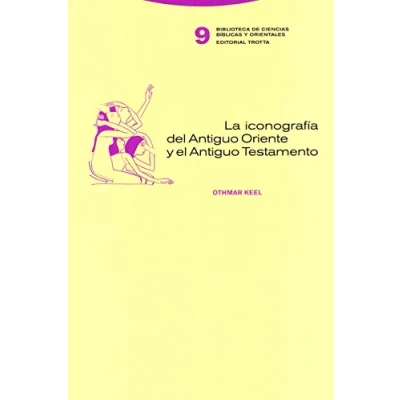 Abbildung von La iconografía del Antiguo Oriente y el Testamento (Biblioteca de Ciencias Bíblicas Orientales)