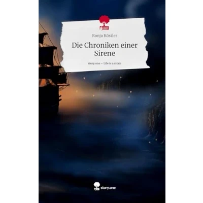 Abbildung von Die Chroniken einer Sirene. Life is a Story story.one