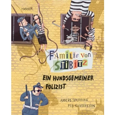 Abbildung von Familie von Stibitz Ein hundsgemeiner Polizist (Familie Stibitz, 3, Band 3)
