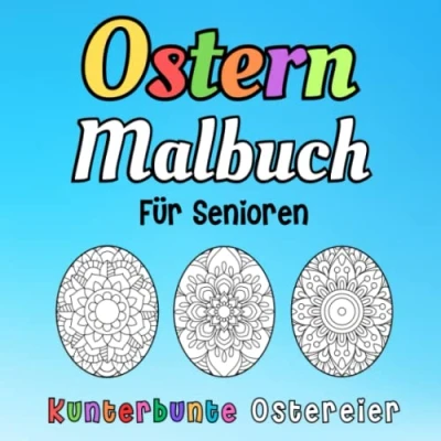 Abbildung von Ostern Malbuch für Senioren Kunterbunte Ostereier: Beschäftigung Menschen mit Alzheimer und Demenz Ostergeschenk Oma Opa