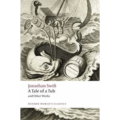 Abbildung von a Tale of Tub and Other Works (Oxford World’s Classics)