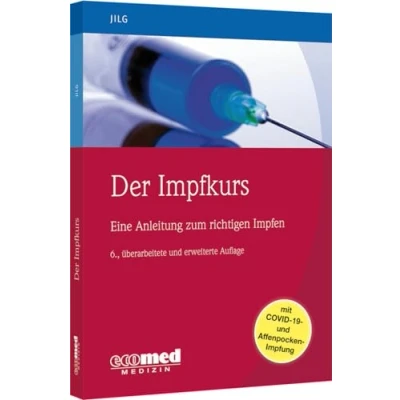Abbildung von Der Impfkurs: Eine Anleitung zum richtigen Impfen
