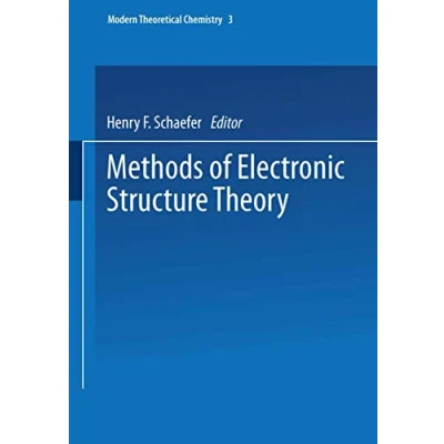 Abbildung von Methods of Electronic Structure Theory (Modern Theoretical Chemistry, Band 3)
