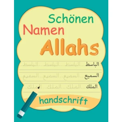 Abbildung von Schönen Namen Allahs: Schreibe Die 99 Allahs, Islamische Schrift Neunundneunzig Islam Bücher für Anfänger