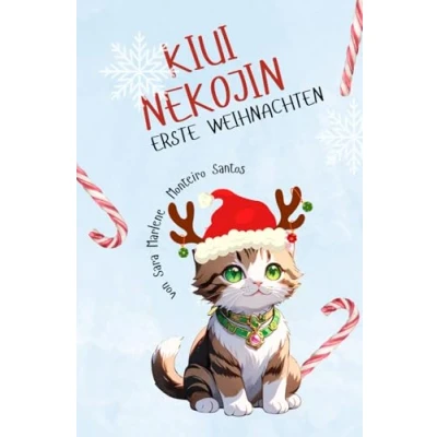 Abbildung von Kiui Nekojin: erste Weihnachten: Weihnachtsgeschichte für Kinder ab 3