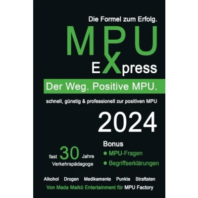 Abbildung von MPU Express Die Formel zum Erfolg.: Der Weg. Positive MPU.