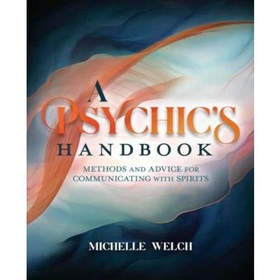 Abbildung von A Psychic&#039;s Handbook: Methods and Advice for Communicating With Spirits
