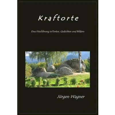 Abbildung von Kraftorte: Eine Hinführung in Texten, Gedichten und Bildern