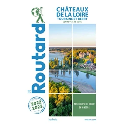 Abbildung von Guide du Routard Châteaux de la Loire 2022/23: Touraine et Berry