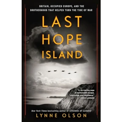 Abbildung von Last Hope Island: Britain, Occupied Europe, and the Brotherhood That Helped Turn Tide of War