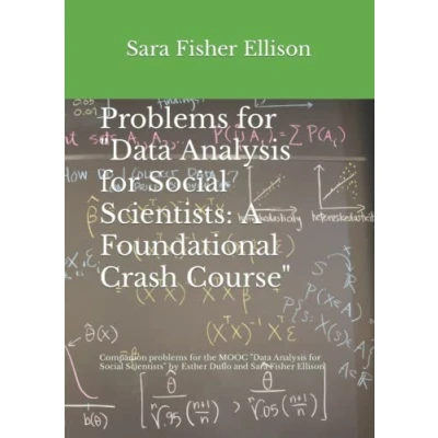 Abbildung von Problems for &quot;Data Analysis Social Scientists: A Foundational Crash Course&quot;