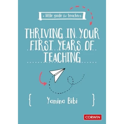 Abbildung von A Little Guide for Teachers: Thriving in Your First Years of Teaching