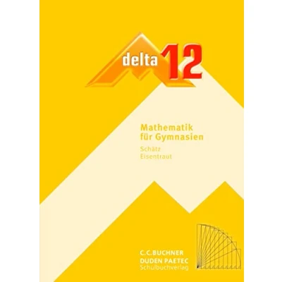Abbildung von delta neu / 12: Mathematik für Gymnasien (delta neu: Gymnasien)