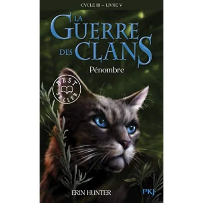 Abbildung von La guerre des Clans Cycle III Le pouvoir étoiles tome 5 Pénombre (5)