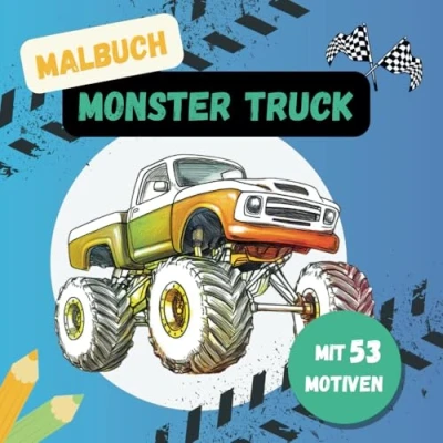 Abbildung von Monster Truck Malbuch: 53 abwechslungsreiche Motive zum Ausmalen für Kinder ab 3 Jahren