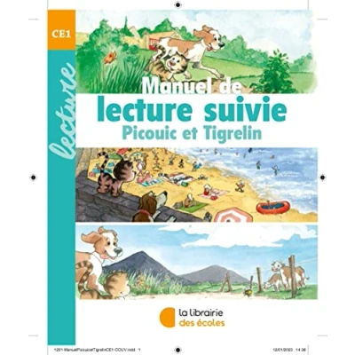 Abbildung von Manuel de lecture suivie CE1 Picouic et Tigrelin (2023)