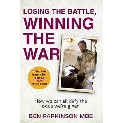 Abbildung von Losing the Battle, Winning War: How We Can All Defy Odds We&#039;re Given