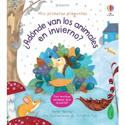 Abbildung von ¿Adónde van los animales en invierno? (Mis primeras preguntas)
