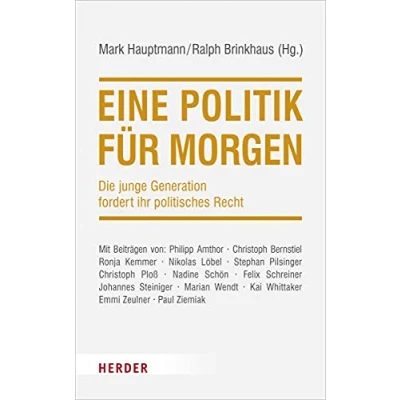 Abbildung von Eine Politik für morgen: Die junge Generation fordert ihr politisches Recht