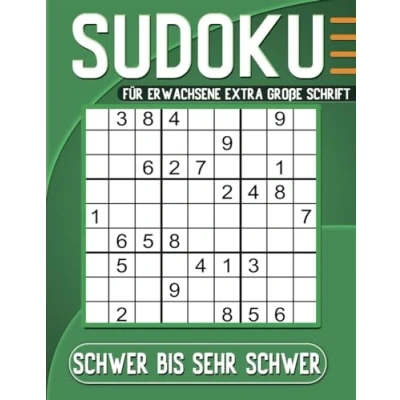 Abbildung von Sudoku für Erwachsene Schwer Bis Sehr Extra Große Schrift: 100 Großdruck Rätsel mit Lösungen.